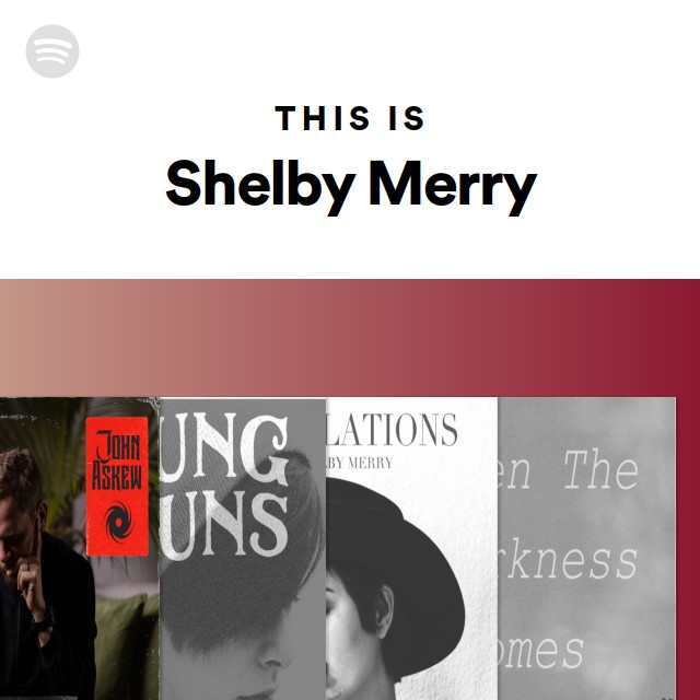 Shelby Merry Spotify 7336