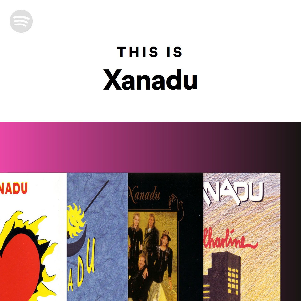 This Is Xanadu Spotify Playlist