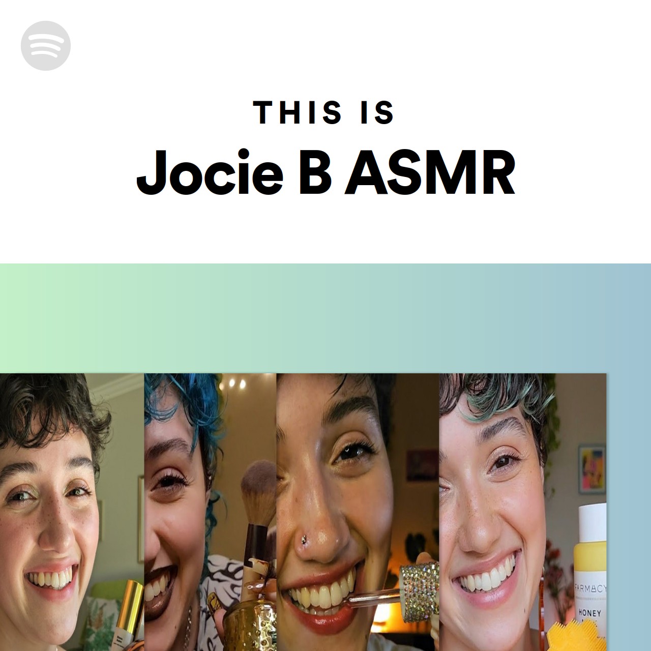 This Is Jocie B Asmr Spotify Playlist