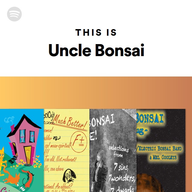 Uncle Bonsai Spotify