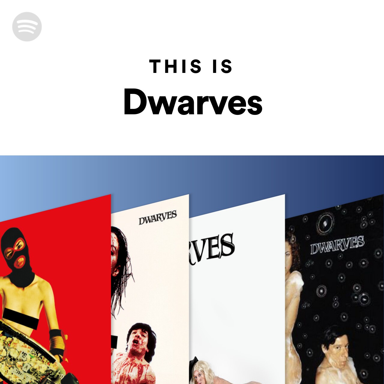 this-is-dwarves-spotify-playlist