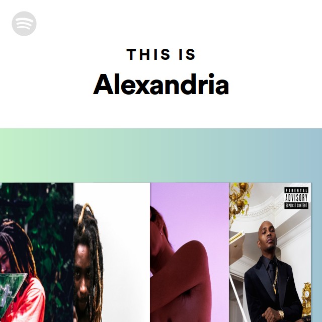 This Is Alexandria | Spotify Playlist