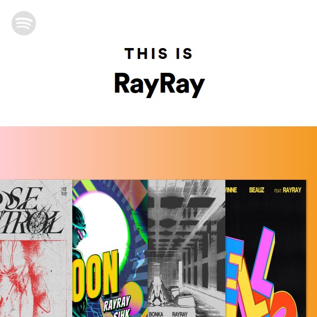 This Is RayRay - playlist by Spotify | Spotify