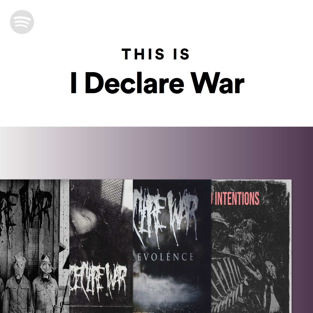 This Is I Declare War | Spotify Playlist