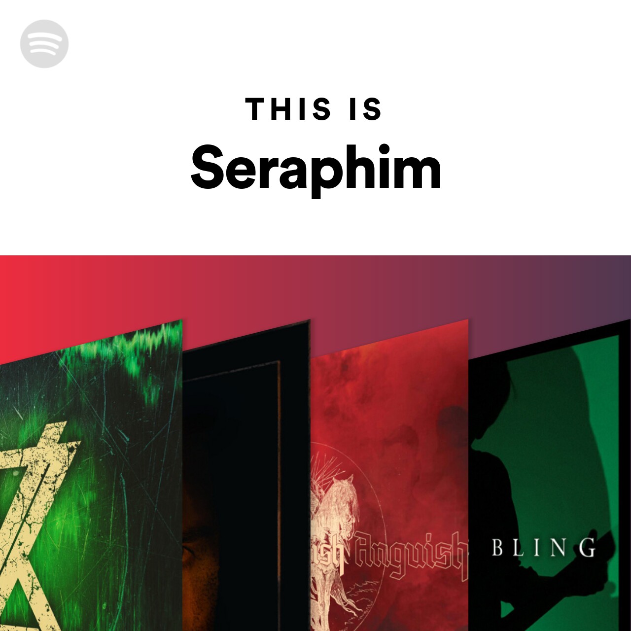 This Is Seraphim Spotify Playlist 