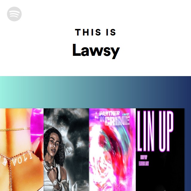 This Is Lawsy - playlist by Spotify | Spotify