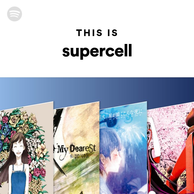 This Is Supercell Spotify Playlist