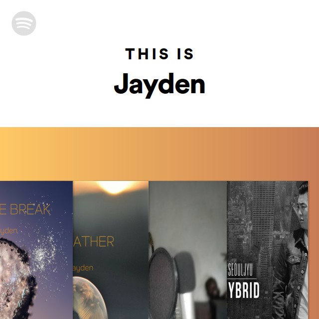 This Is Jayden - playlist by Spotify | Spotify