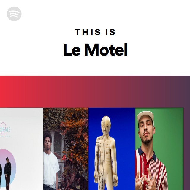 Le Motel Spotify