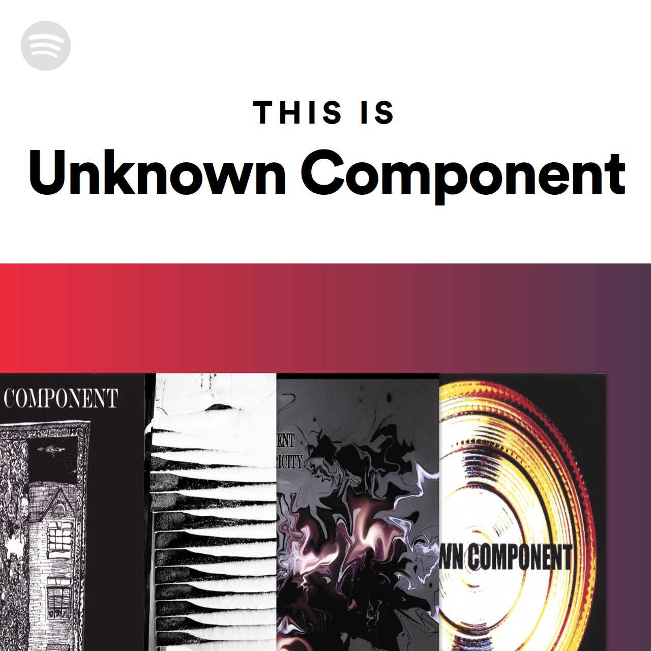 This Is Unknown Component Spotify Playlist