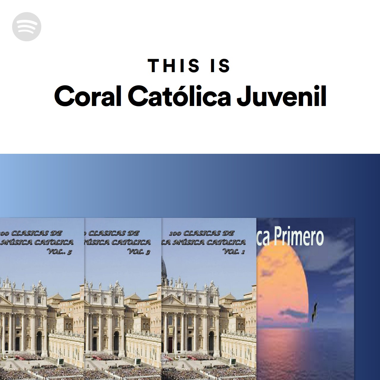 This Is Coral Católica Juvenil Spotify Playlist