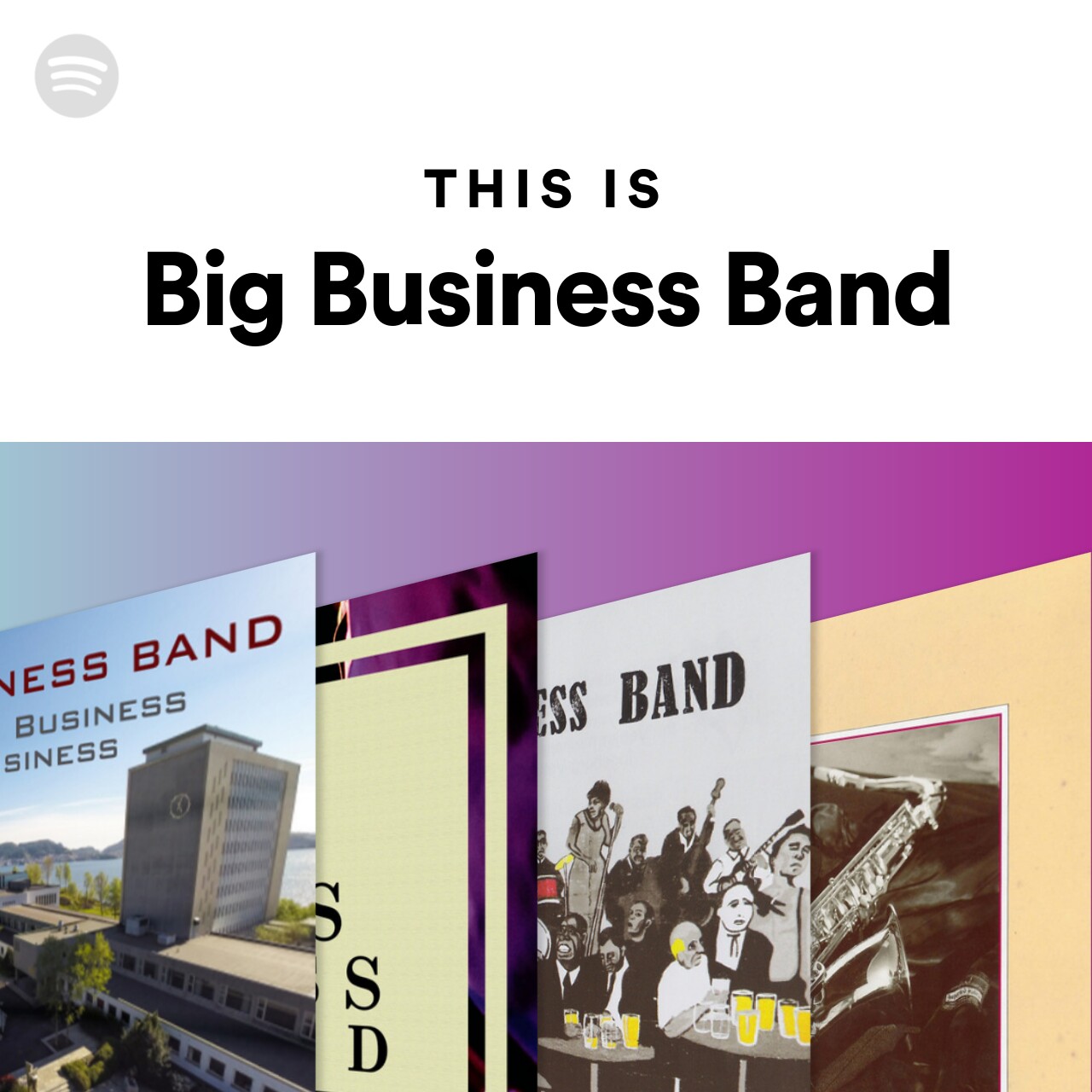 This Is Big Business Band
