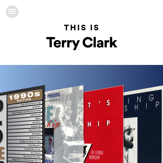 Terry Clark Spotify