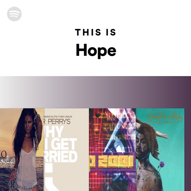 This Is Hope - playlist by Spotify | Spotify