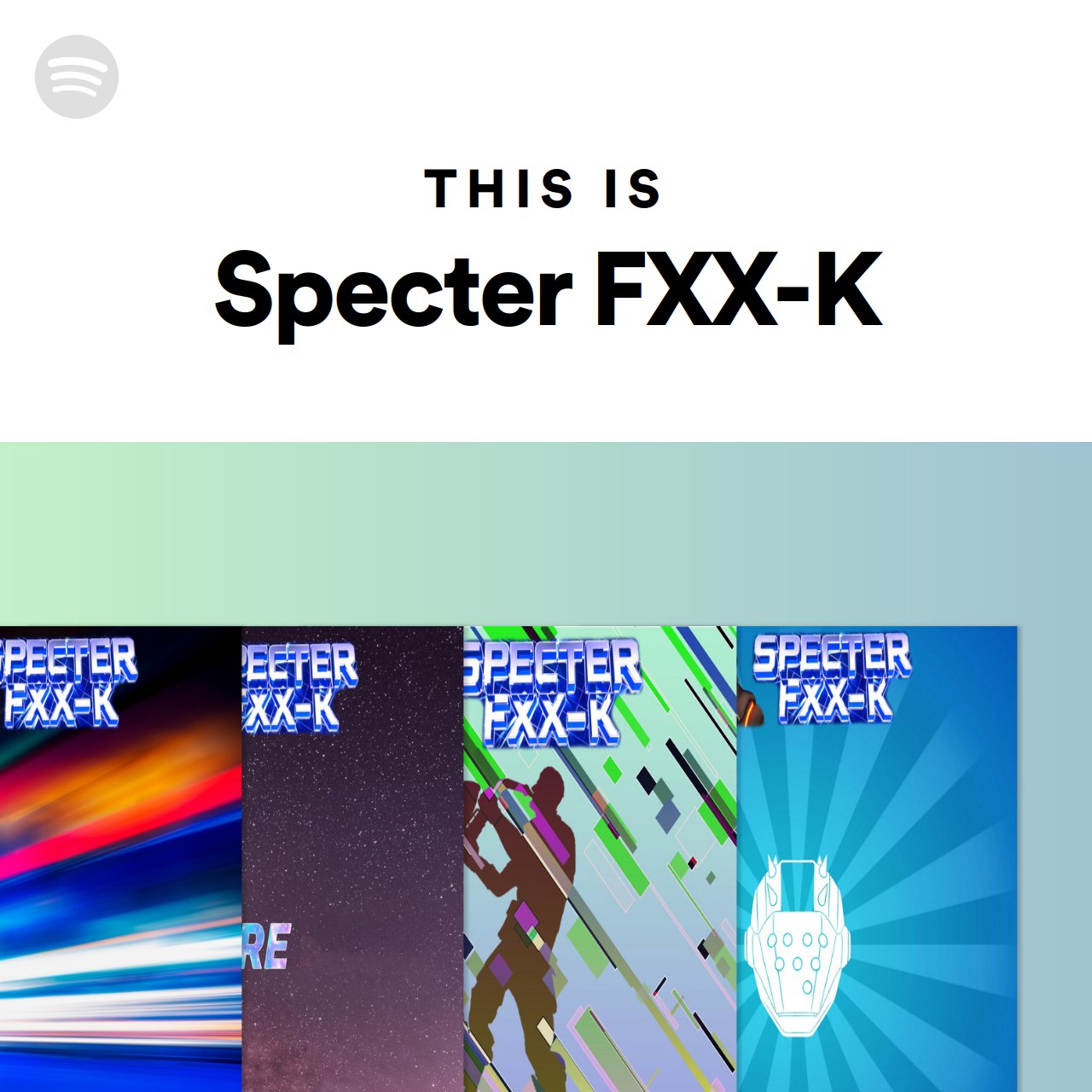 This Is Specter FXXK Spotify Playlist