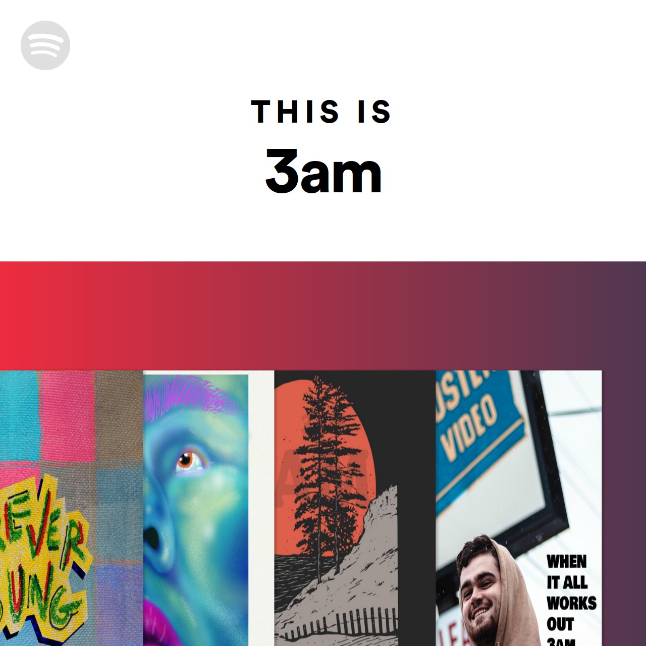 this-is-3am-spotify-playlist