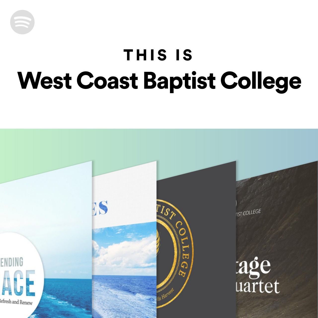 this-is-west-coast-baptist-college-spotify-playlist