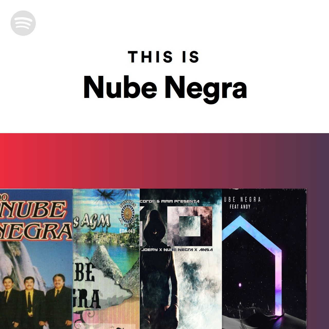 This Is Nube Negra Spotify Playlist