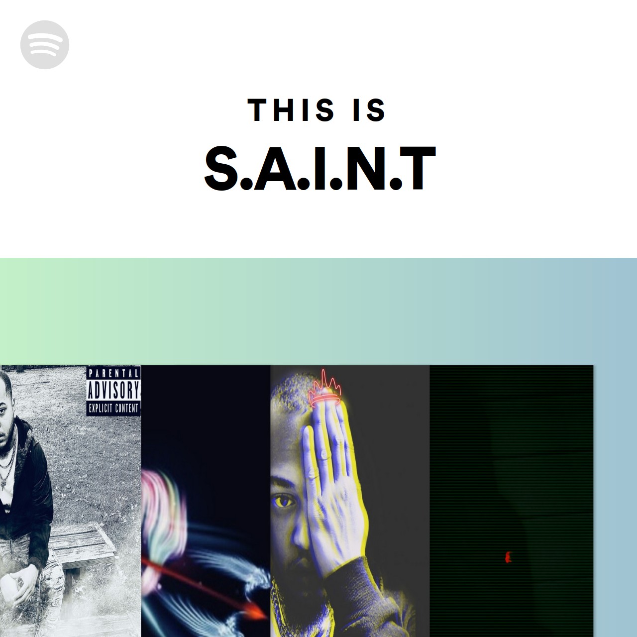This Is S A I N T Spotify Playlist This Is S A I N T Spotify Playlist