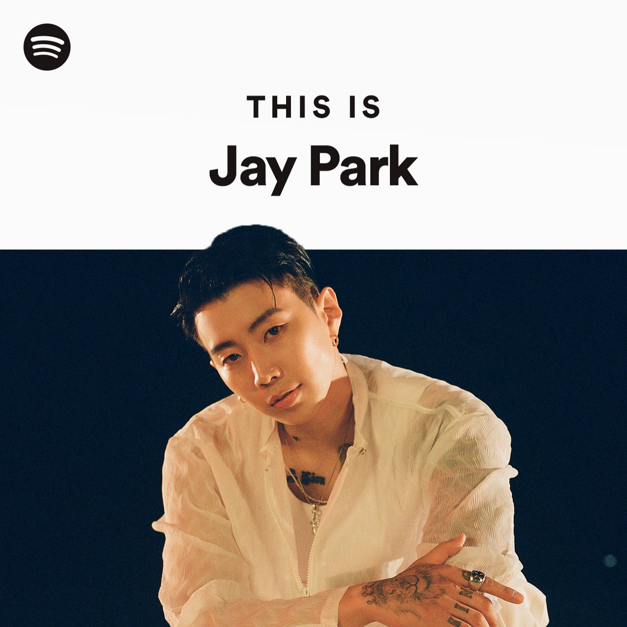 This Is Jay Park | Spotify Playlist
