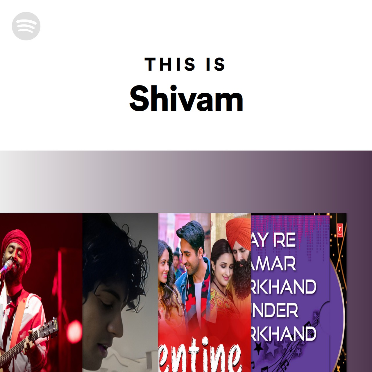 This Is Shivam | Spotify Playlist