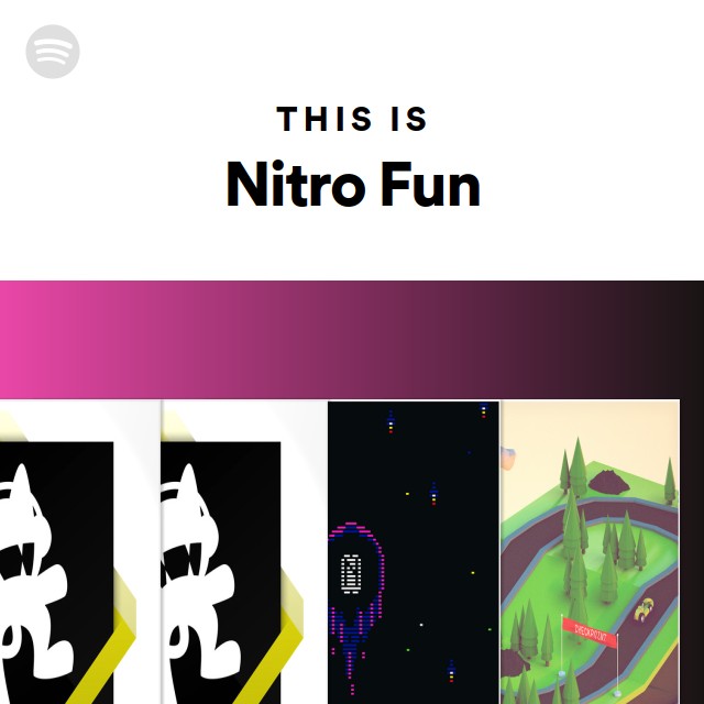 This Is Nitro Fun - Playlist By Spotify | Spotify