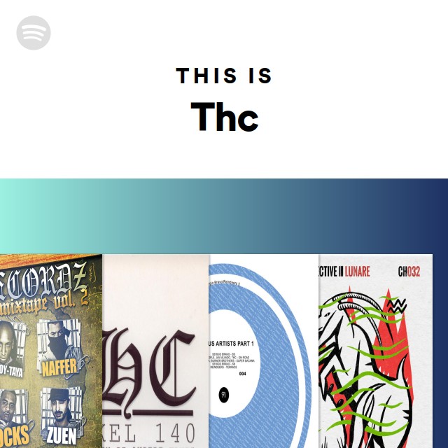 This Is Thc - playlist by Spotify | Spotify