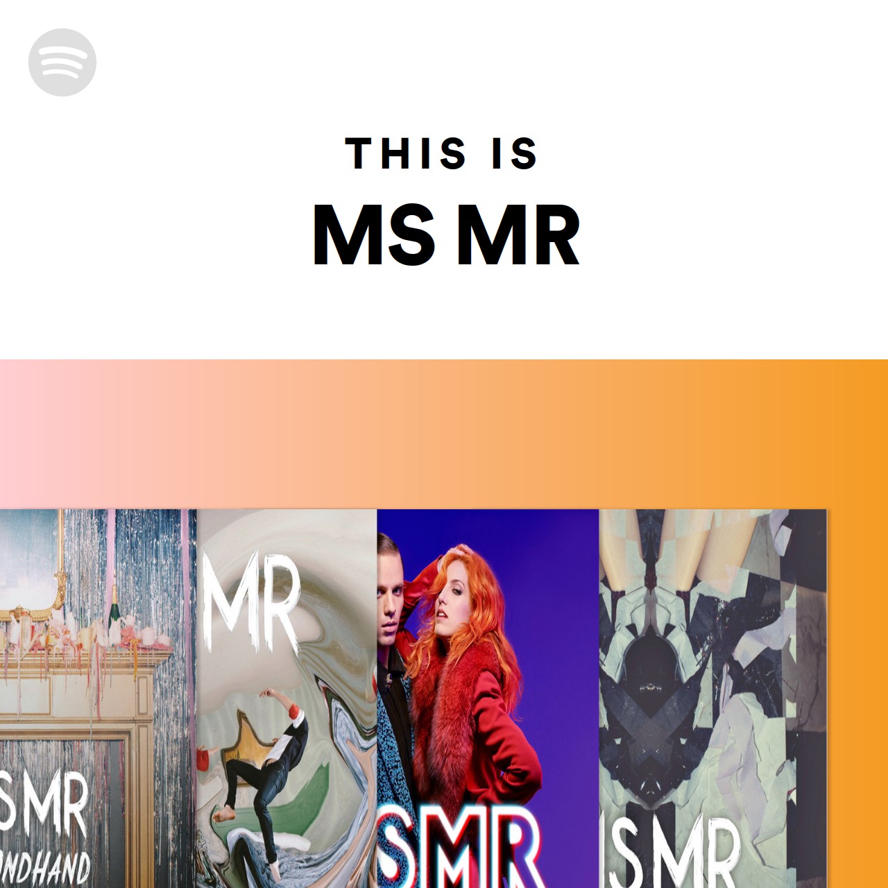 This Is MS MR | Spotify Playlist