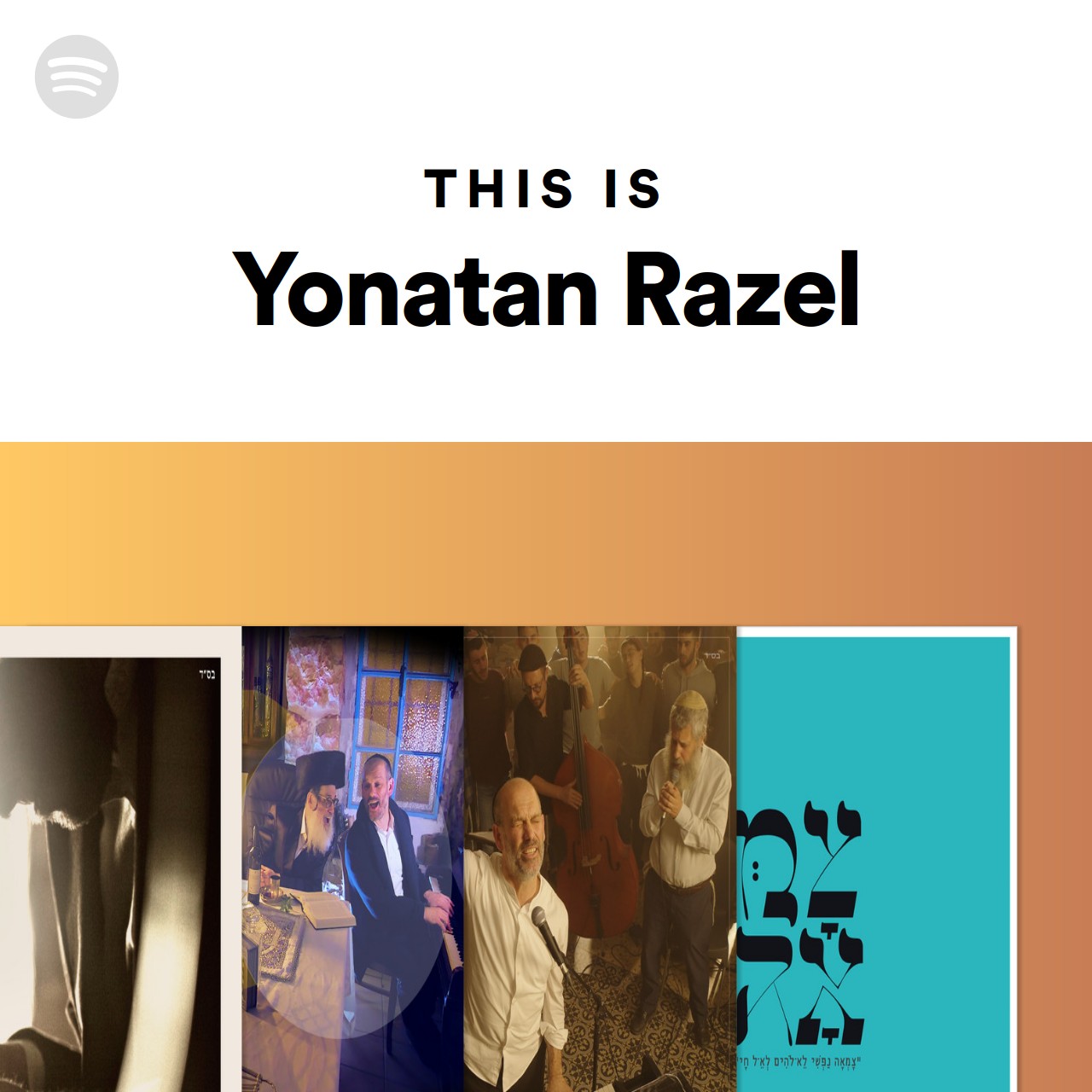 This Is Yonatan Razel | Spotify Playlist