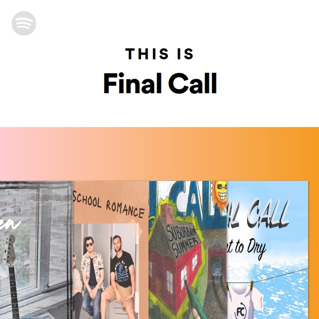 This Is Final Call playlist by Spotify Spotify