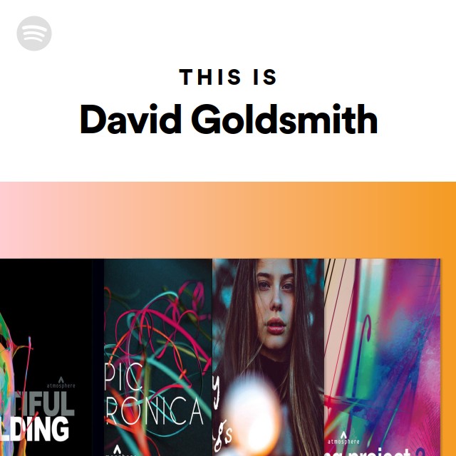 This Is David Goldsmith - playlist by Spotify | Spotify