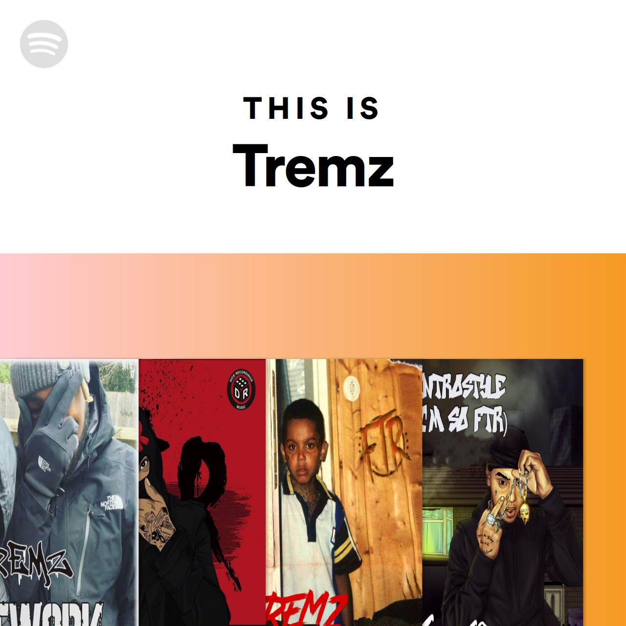 This Is Tremz | Spotify Playlist