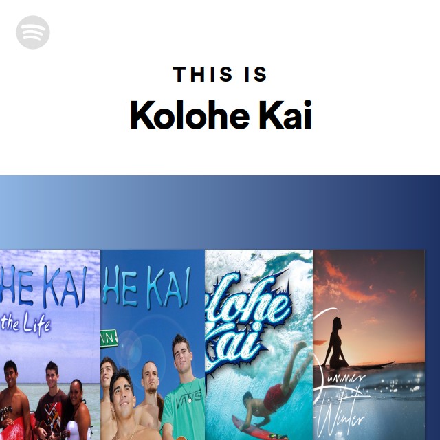 This Is Kolohe Kai Spotify Playlist