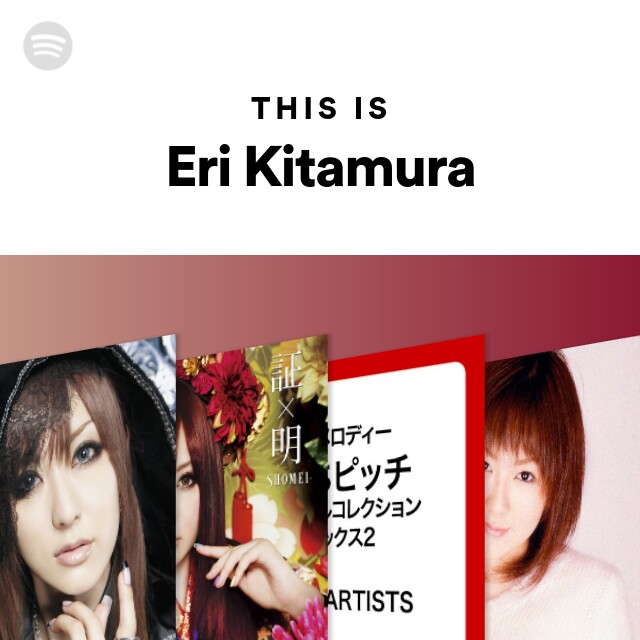 This Is Eri Kitamura On Spotify