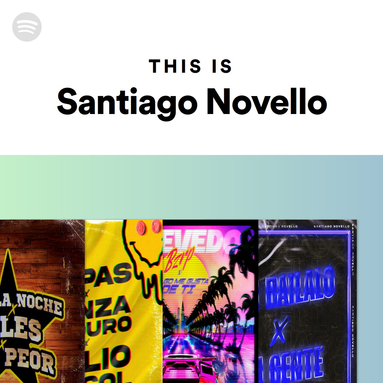 This Is Santiago Novello Spotify Playlist