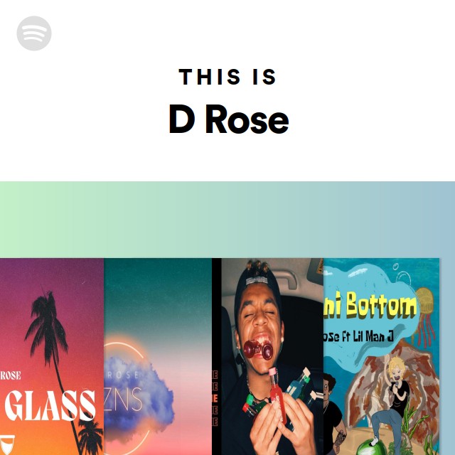 This Is D Rose - playlist by Spotify | Spotify