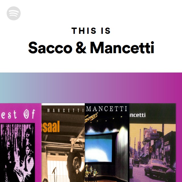 This Is Sacco & Mancetti - playlist by Spotify | Spotify