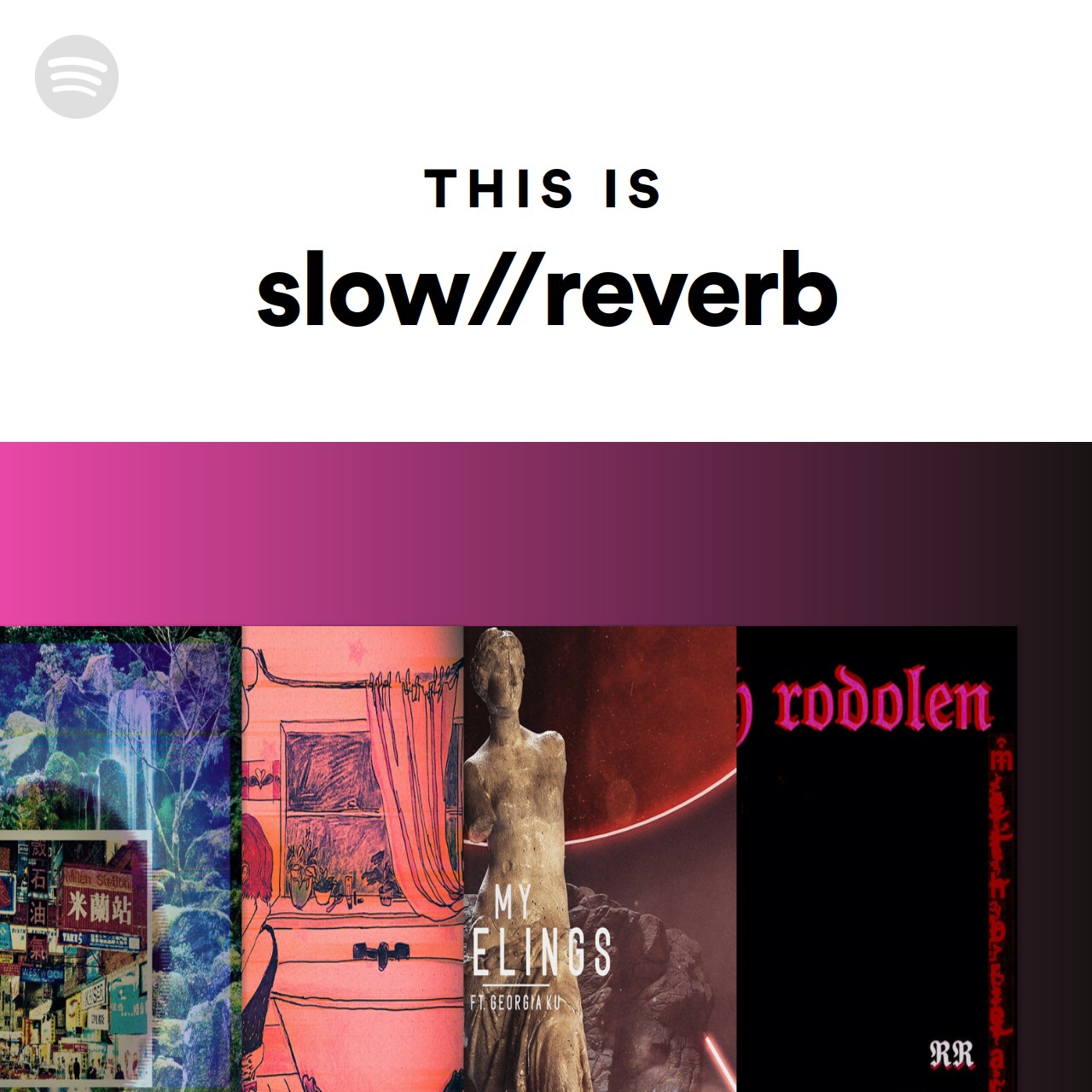 this-is-slow-reverb-spotify-playlist