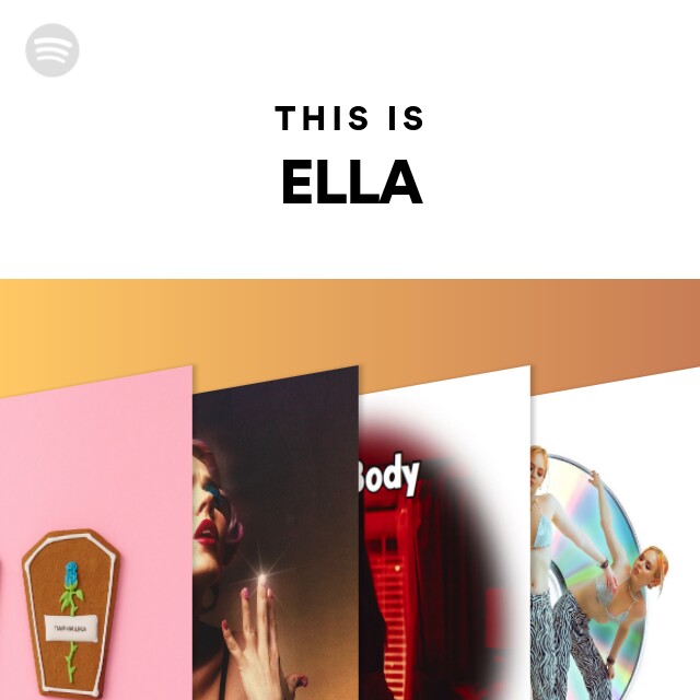ELLA | Spotify