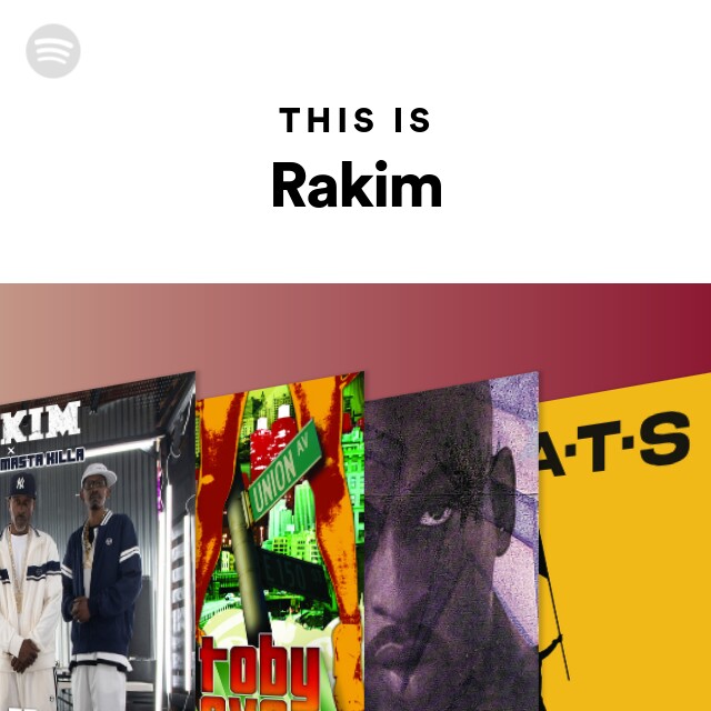This Is Rakim | Spotify