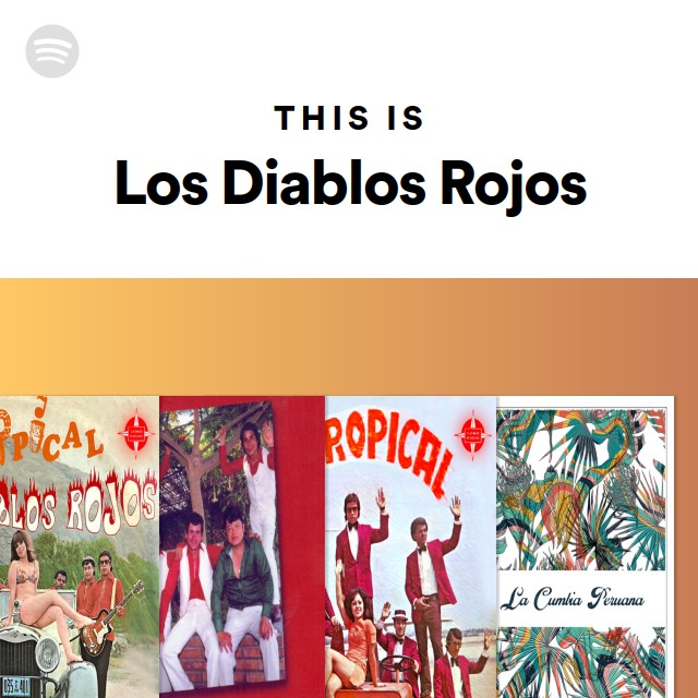 This Is Los Diablos Rojos - Playlist By Spotify | Spotify