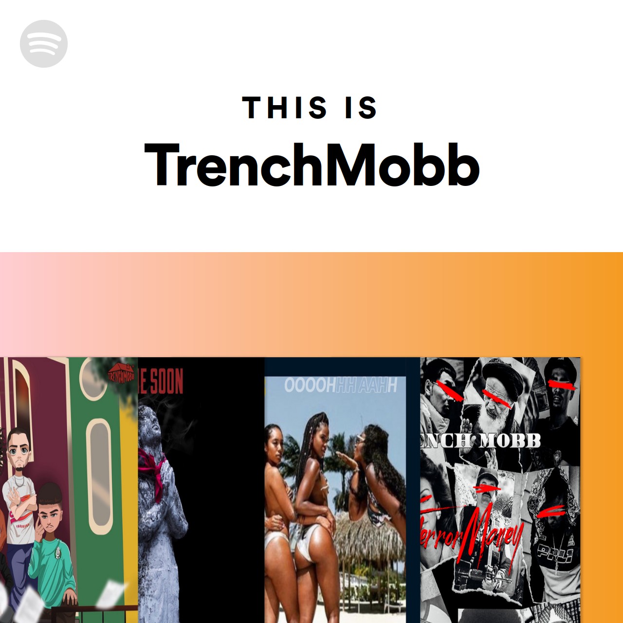 This Is TrenchMobb | Spotify Playlist