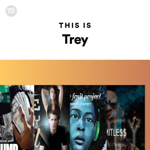 This Is Trey - playlist by Spotify | Spotify