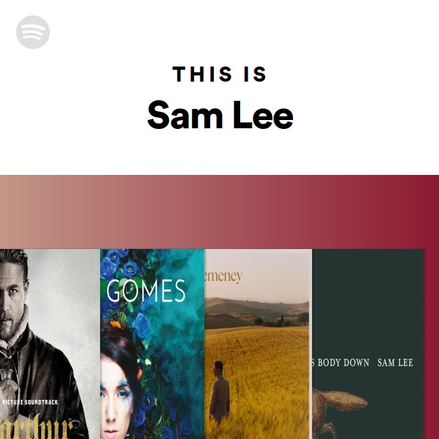 This Is Sam Lee Playlist By Spotify Spotify   37i9dQZF1DZ06evO2iqPlg Default 