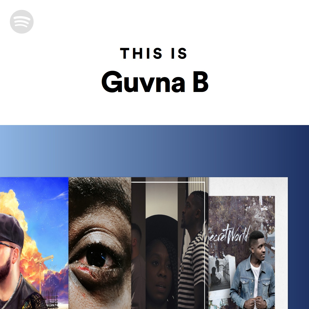 This Is Guvna B | Spotify Playlist