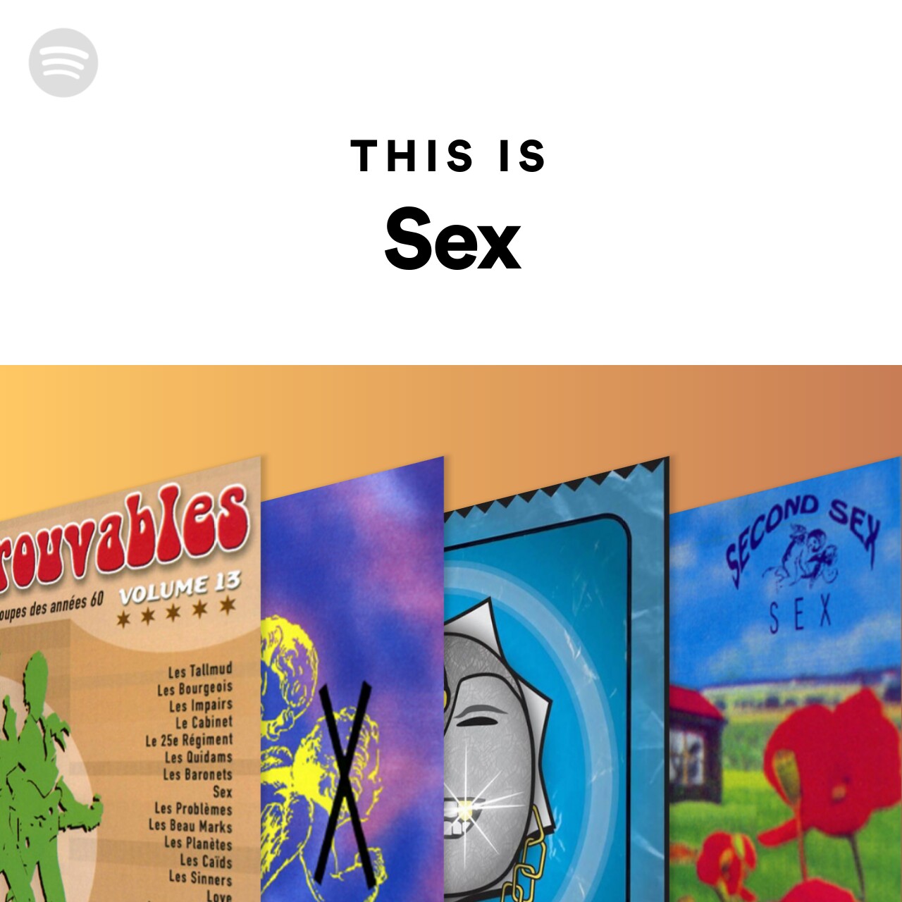 This Is Sex Spotify Playlist