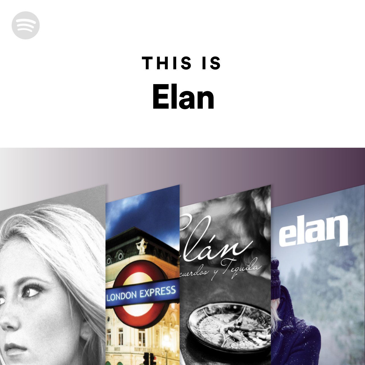 This Is Elan Spotify Playlist