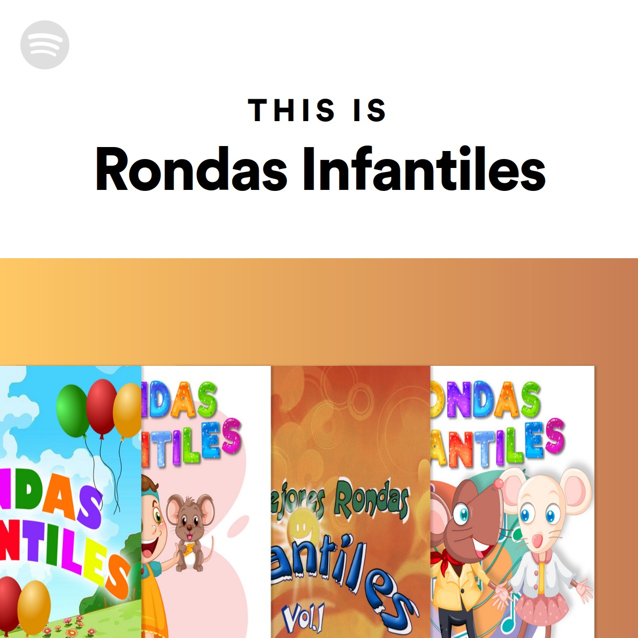 This Is Rondas Infantiles Spotify Playlist