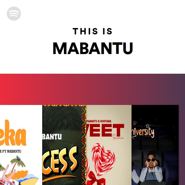 This Is MABANTU - playlist by Spotify | Spotify