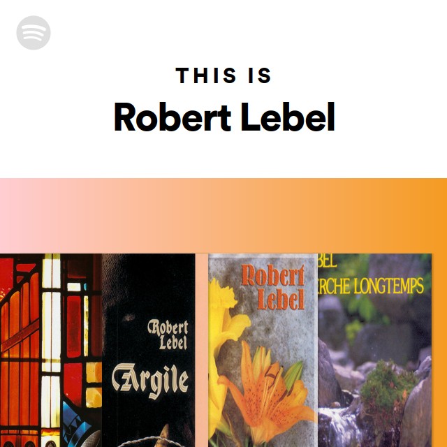 Chants de robert lebel